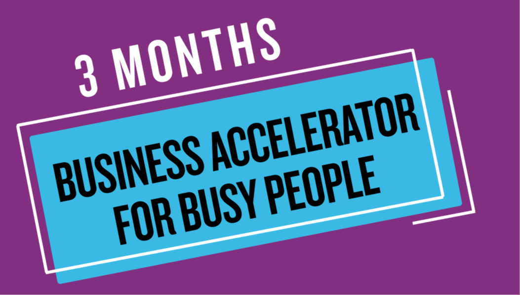 BONUS #2-3 Months Business Accelerator